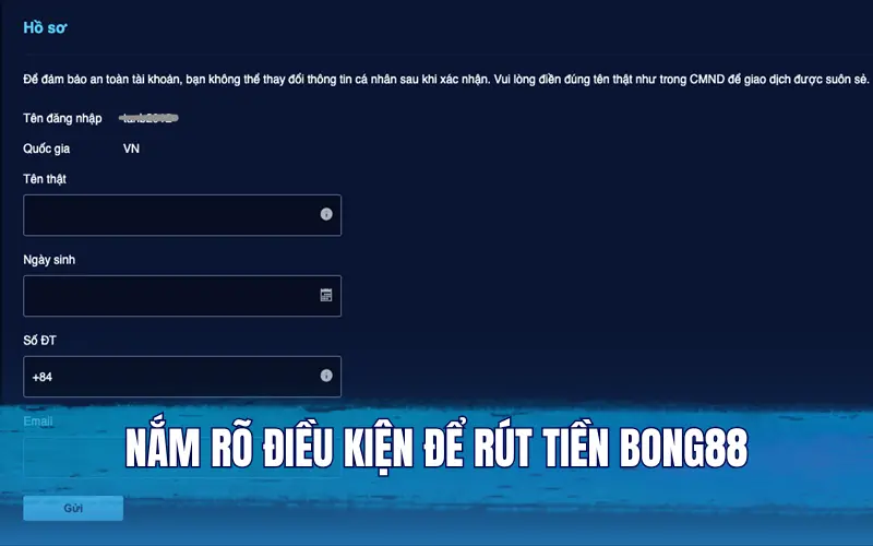 Nắm rõ điều kiện để rút tiền Bong88